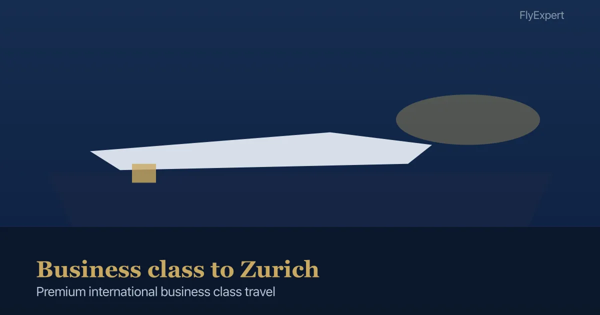 Business class flight to Zurich ZRH premium cabin arrival for US business travelers — FlyExpert licensed US travel agency