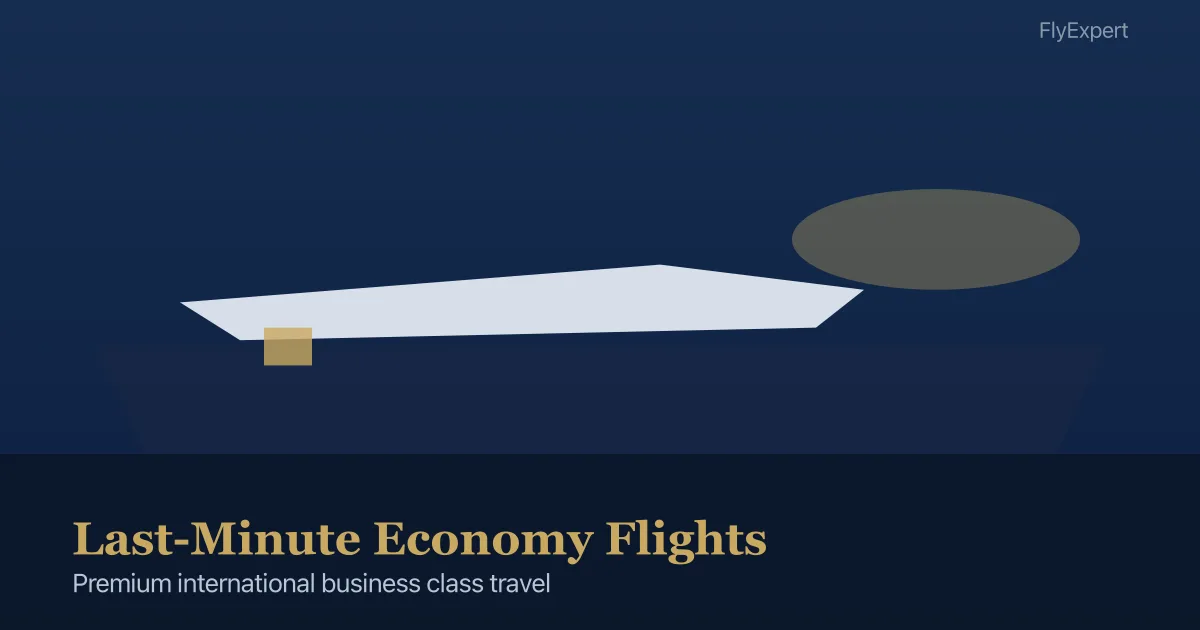 Last-Minute Economy Flights — FlyExpert licensed business class travel agency premium cabin booking
